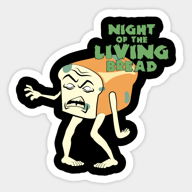 Night of the Living Bread Sticker by GorsskyVlogs